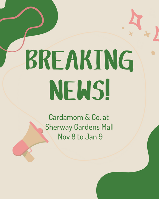 Cardamom & Co. at Sherway Gardens Mall (Toronto)!